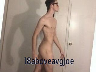 18aboveavgjoe