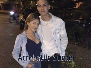 Acrobatiic_Sucker