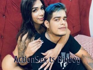 ActionSex_ts_Bigboy
