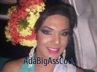 AdaBigAssCock