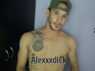 Alexxxdick