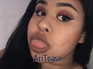 AriTease