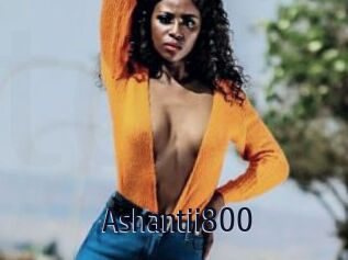 Ashantii800