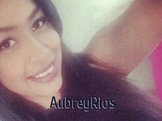 Aubrey_Rios