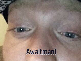 Awaitman1
