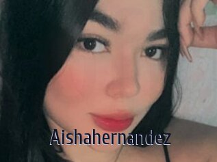 Aishahernandez
