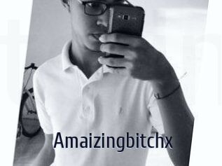 Amaizingbitchx