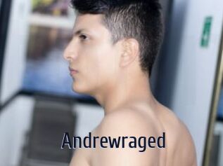 Andrewraged