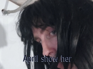 April_show_her