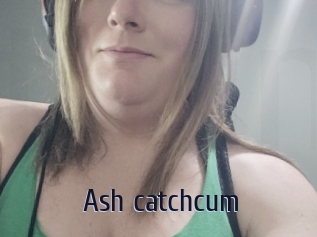 Ash_catchcum