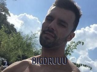 BIGDRUUU