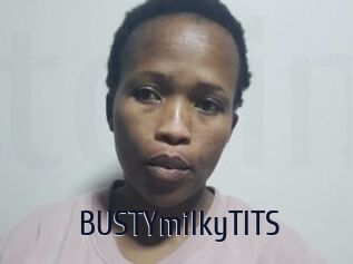 BUSTYmilkyTITS