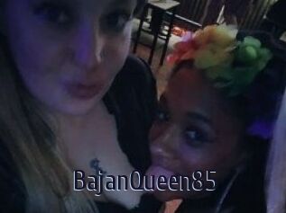 BajanQueen85