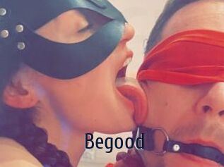 Begood
