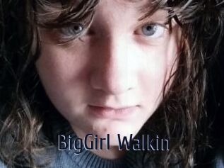 BigGirl_Walkin