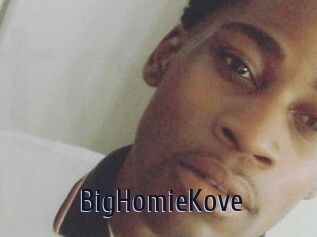 BigHomieKove
