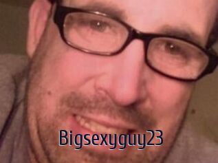 Bigsexyguy23
