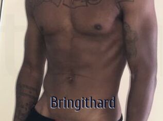 Bringithard