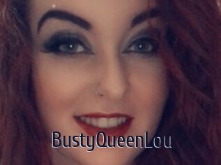 BustyQueenLou