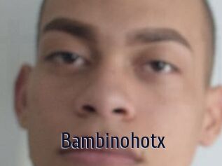 Bambinohotx
