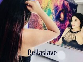 Bellaslave