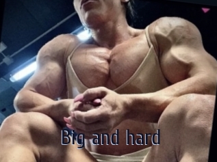 Big_and_hard