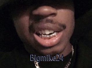 Bigmike24