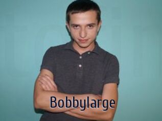 Bobbylarge
