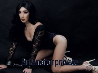 Brianaforprivate