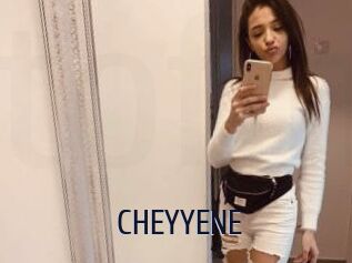 CHEYYENE
