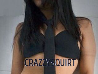 CRAZZYSQUIRT