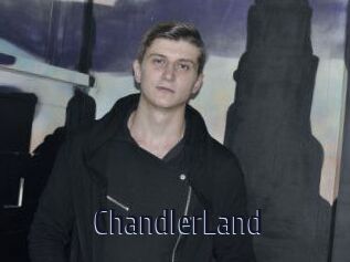 ChandlerLand