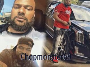 Chopmonster69