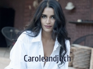 Caroleandjoch
