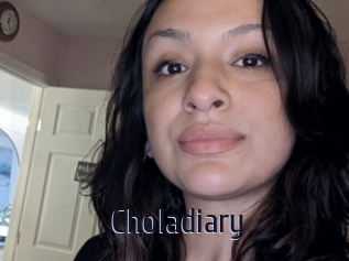 Choladiary