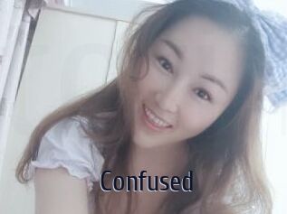 Confused