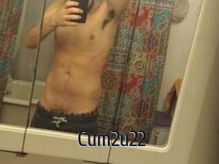 Cum2u22