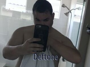 Deftone