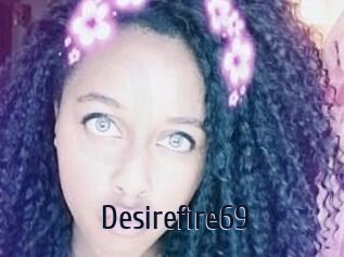 Desirefire69