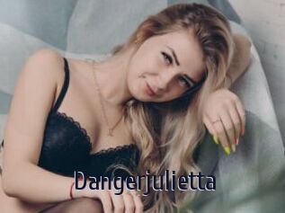Dangerjulietta
