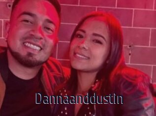 Dannaanddustin