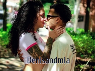 Denisandmia