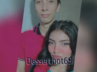 Desserthot69