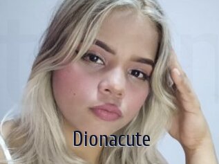 Dionacute