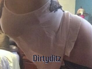 Dirtyditz