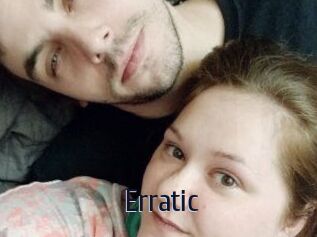 Erratic
