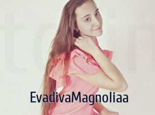 EvadivaMagnoliaa