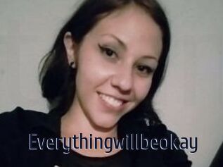 Everythingwillbeokay