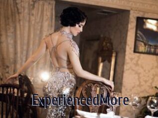 ExperiencedMore
