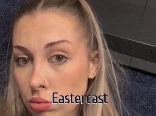 Eastercast